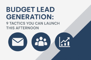 Budget Lead Generation for B2B